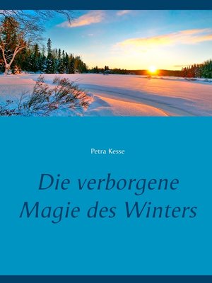 cover image of Die verborgene Magie des Winters